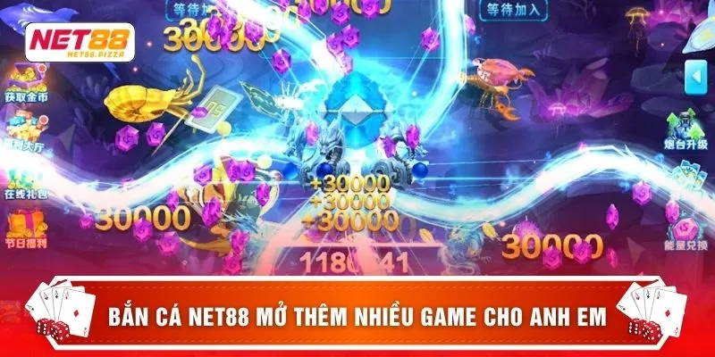 Bắn cá Net88 1 Bắn cá NET88 mở thêm nhiều game cho anh em