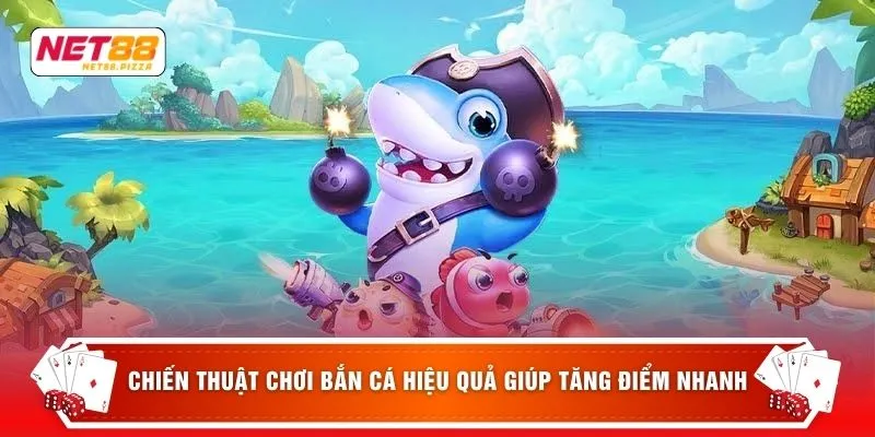 Bắn Cá Tiền Thật - 3 Lý Do Nên Tham Gia Ngay Hôm Nay 4 Chiến thuật chơi bắn cá hiệu quả giúp tăng điểm nhanh