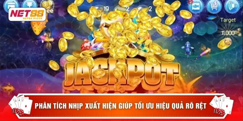 Bắn cá Net88 5 Phân tích nhịp xuất hiện giúp tối ưu hiệu quả rõ rệt
