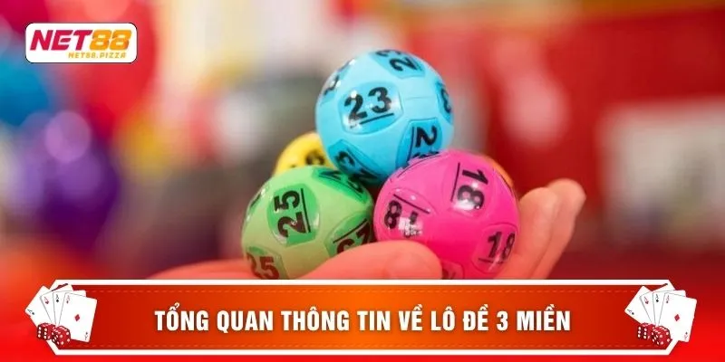 Tổng quan thông tin về lô đề 3 miền